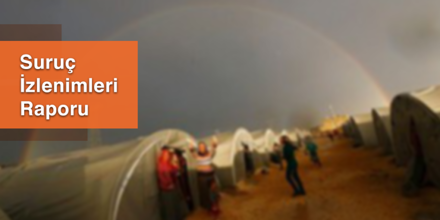 TİHV Suruç İzlenimleri Raporu